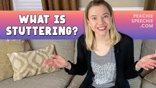 What is Stuttering by Peachie Speechie [upl. by Anetsirk]