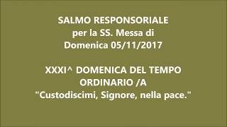 SALMO Custodiscimi Signore nella pace [upl. by Neona]