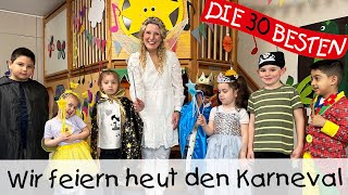 👩🏼 Wir feiern heut den Karneval  Singen Tanzen und Bewegen  Kinderlieder [upl. by Anirtak]