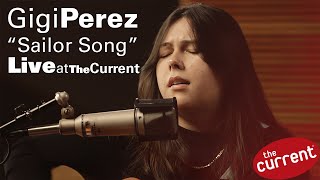 Gigi Perez – Sailor Song live for The Current [upl. by Retsevlys240]