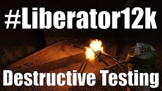 Liberator12k  23  12ga Testing to Failure [upl. by Farlie182]