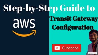 AWS Transit Gateway Setup Guide A Comprehensive StepbyStep Tutorial  Transit Gateway LAB [upl. by Davina205]