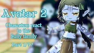 Avatar 2 react to the Sully familypart 1spoilersships KirixRotxo LoakxTsireya [upl. by Ycam]