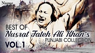 Best Of Nusrat Fateh Ali Khan  Evergreen Punjabi Qawwali Hits Collection Vol1  Nupur Audio [upl. by Armillas930]