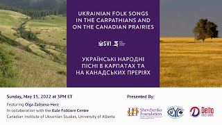 Ukrainian Folk Songs in the Carpathians and on the Canadian Prairies [upl. by Wobniar]