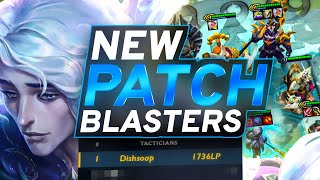 IM BACK TO RANK 1 New Patch Blasters Are Broken  TFT Patch 1418 [upl. by Eiramllij]