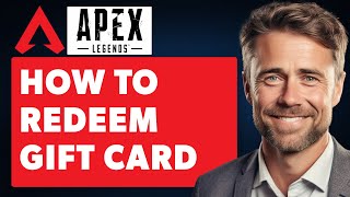 How to Redeem Apex Gift Card Full 2024 Guide [upl. by Nylaf]