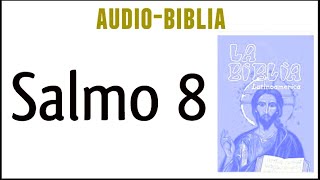 SALMO 8 BIBLIA CATÓLICA [upl. by Krys]