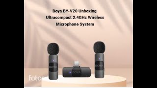 boya mic  Unboxing BYV20 Ultracompact 24GHz Wireless Microphone System creator boya [upl. by Eivad]