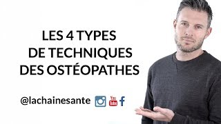 Les 4 Types de Techniques des Ostéopathes [upl. by Asenad]