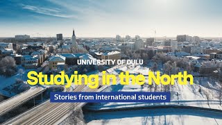 Studying in the North stories from international students at the University of Oulu [upl. by Netsuj661]