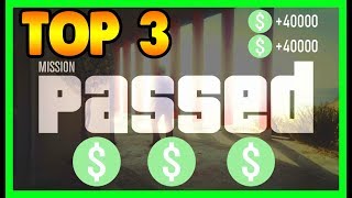 TOP 3 BEST Missions To Get EASY MONEY In GTA 5 Online GTA V Money Making Methods [upl. by Amund]