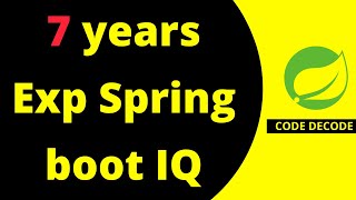 Java Spring boot Interview Questions and Answers for 7 years of Experienced candidate  Code Decode [upl. by Emmett]