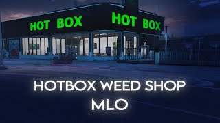 Fivem HotBox Weed Shop MLO By XR DEVELOPMENT [upl. by Oremoh]