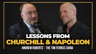 Habits of Churchill Lessons from Napoleon amp The Holy Fire Inside Great Leaders — Andrew Roberts [upl. by Claire]