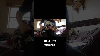 blink182 Violence guitar cover guitar guitarcover blink182 music cover [upl. by Phia679]