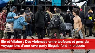 IlleetVilaine  Des violences lors d’une raveparty illégale font 14 blessés [upl. by Yziar]