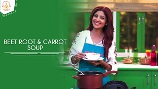 Beetroot And Carrot Soup  Shilpa Shetty Kundra  Healthy Recipes  The Art Of Loving Food [upl. by Cassandry]