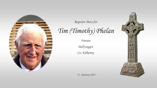 Requiem Mass for Tim Timothy Phelan Finnan Ballyragget Kilkenny 11 January 2023 [upl. by Cruce]