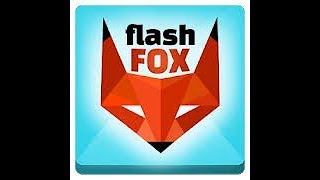 How To Download Flash Fox Flash Browser Free On Android [upl. by Notsgnal]