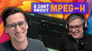 Better Than Dolby Atmos A Chat About MPEGH [upl. by Molahs]