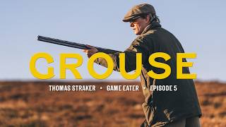 Walkedup GROUSE in Yorkshire amp Cooking for 20 people  Game Eater by Thomas Straker [upl. by Nnyl153]