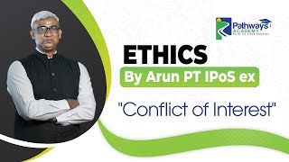 Ethics  GS Paper 4  quotconflict of interestquot [upl. by Wendie]