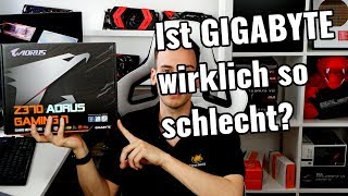 Ist GIGABYTE wirklich SO schlecht [upl. by Reivax]