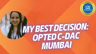 My Best Decision Opted CDAC Mumbaift Shrutika Jantre Alumni Batch PGDAC March 2022  Placed NSE [upl. by Clive]