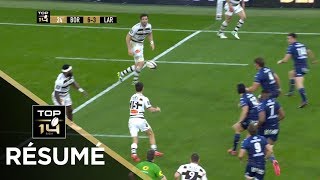 TOP 14  Résumé Bordeaux BèglesLa Rochelle 2919  J13  Saison 20172018 [upl. by Atiuqes231]