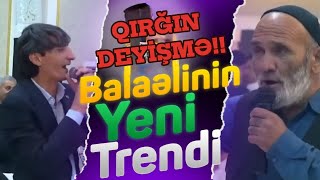 Balaəli Və AĞSAQQAL QIRĞİN DEYİŞMƏFULL VERSİA [upl. by Ive]