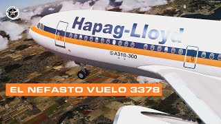 El Vuelo que Sorprendió a Alemania  HapagLloyd 3378 [upl. by Lidda138]