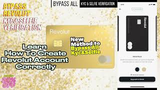 Newest Guide Revolut Bypass Revolut KYC  Everything You Need to Know Bypass Revolut Selfie 2024 kyc [upl. by Eiramlatsyrc172]