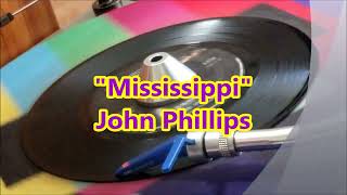 John Phillips  Mississippi [upl. by Enrika]