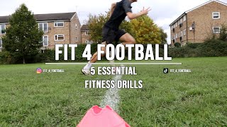 5 ESSENTIAL FITNESS DRILLS FOR FOOTBALLERS [upl. by Peacock875]