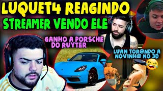 🙌Luquet4 Reagindo Aos Streamer Vendo ele ganha o Prêmio😱Ruyter Vai Da a Porsche Pra ele [upl. by Grey]