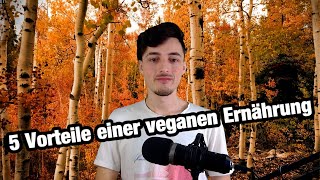 5 unerwartete Vorteile einer veganen Ernährung [upl. by Vatsug350]