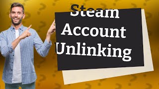 How do I remove a linked account from Steam [upl. by Pascal]