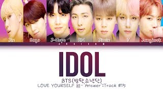 BTS 방탄소년단  IDOL LYRICS Color Coded HanRomEng가사 [upl. by Weasner]