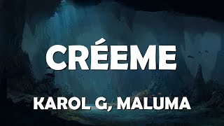 KAROL G Maluma  Créeme Letras  Lyrics Video  Musical Forest ️🎤 [upl. by Platt]