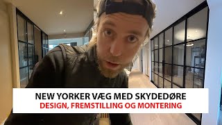 New Yorker Væg med Skydedør  Design Fremstilling og Montering [upl. by Giuseppe]