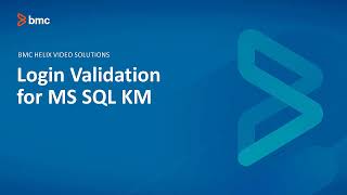 BMC TSOM How to Validate Login for MS SQL KM [upl. by Embry328]