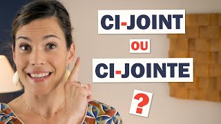 « CIJOINT » ou « CIJOINTE »  Comment choisir  Quand accorder [upl. by Eerat519]