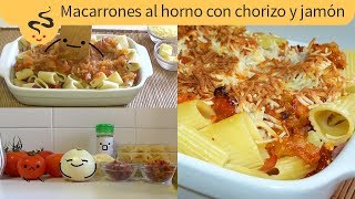 Macarrones al horno con chorizo y jamón [upl. by Aserehs726]