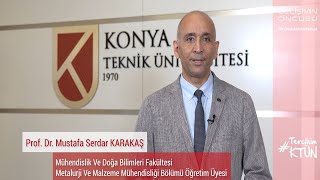 KTÜN Metalurji ve Malzeme Mühendisliği  Prof Dr Mustafa Serdar KARAKAŞ Anlatıyor [upl. by Germaine]