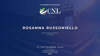 ROSANNA RUSSONIELLO  CONGRESSO CONFEDERAZIONE CNL  27 Settembre 2024 [upl. by Whiney324]