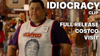 Full Release Costco Visit Scene  IDIOCRACY [upl. by Eednam]