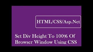 How To Set Div Height To 100 Of Browser Window Using CSS [upl. by Namzzaj]