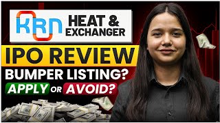 KRN Heat amp Exchanger IPO Review  Apply or Avoid [upl. by Scevor202]