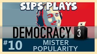 Democracy 3  The First Term  Part 10  Mister Popularity [upl. by Blodgett]